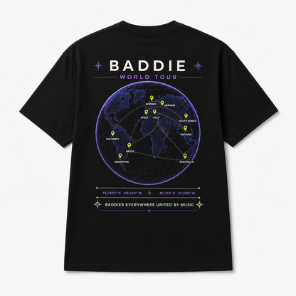 Baddies Bring The World Together Tee